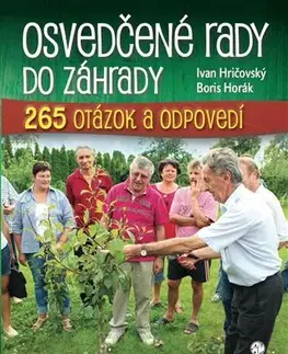 Úžitková záhrada Osvedčené rady do záhrady - Ivan Hričovský,Boris Horák