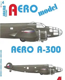 Armáda, zbrane a vojenská technika AEROmodel č.4 - AERO A-300