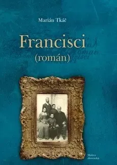 Literatúra Francisci - Marián Tkáč