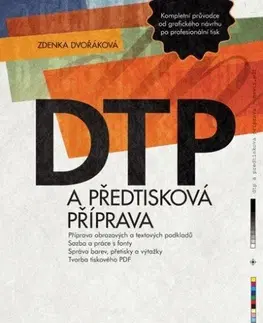 Grafika, dizajn www stránok DTP a předtisková příprava - Zdenka Dvořáková
