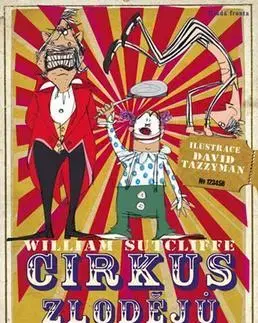 Rozprávky Cirkus zlodějů a tombola zkázy - William Sutcliffe