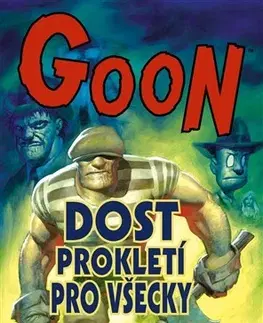 Komiksy Goon 8 - Dost prokletí pro všecky - Eric Powell