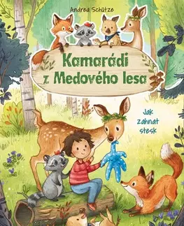 Rozprávky Kamarádi z Medového lesa - Jak zahnat stesk - Andrea Schütze