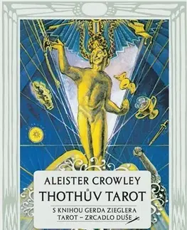 Astrológia, horoskopy, snáre Thothův Tarot - Zrcadlo duše - Aleister Crowley