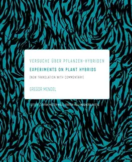 Svetové dejiny, dejiny štátov Experiments on Plant Hybrids - Gregor Mendel