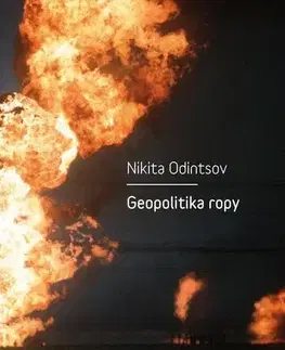 Sociológia, etnológia Geopolitika ropy - Nikita Odintsov