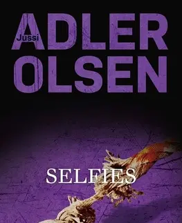 Detektívky, trilery, horory Selfies - Jussi Adler-Olsen