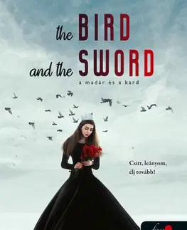 Young adults A madár és a kard krónikái 1: A madár és a kard - Amy Harmon,Dorottya Benedek