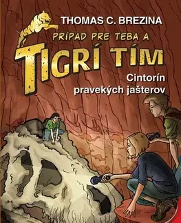 Dobrodružstvo, napätie, western Tigrí tím: Cintorín pravekých jašterov 2. vydanie - Thomas Brezina,Katarína Šmidtová