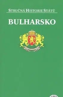 Svetové dejiny, dejiny štátov Bulharsko - Jiří Martínek