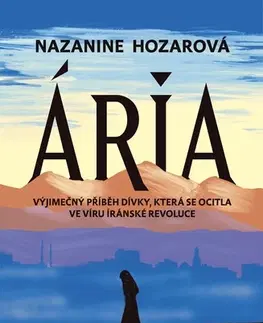 Historické romány Ária - Nazanine Hozar,Martina Neradová