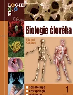 Učebnice pre SŠ - ostatné Biologie člověka 1 - Eduard Kočárek