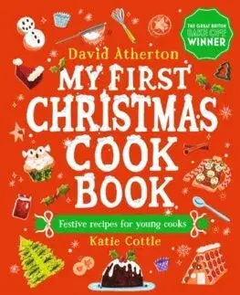 Varíme pre deti a s deťmi My First Christmas Cook Book - David Atherton,Katie Cottle