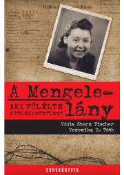 Svetové dejiny, dejiny štátov A Mengele-lány - Viola Stern Fischerová