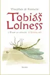 Pre chlapcov Tobiáš Lollnes (souborné vydání) - Timothée de Fombelle