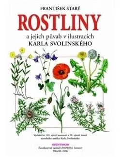 Biológia, fauna a flóra Rostliny - František Starý