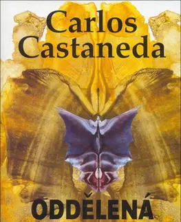 Ezoterika - ostatné Oddělená skutečnost, 2. vydání - Carlos Castaneda,Lily Sekytová
