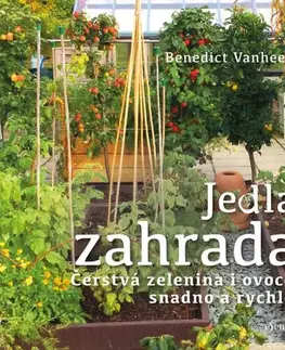 Úžitková záhrada Jedlá zahrada - Benedict Vanheems,Pavla Doubková