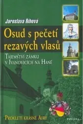 Historické romány Osud s pečetí rezavých vlasů - Jaroslava Říhová