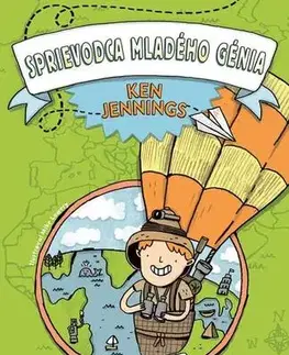 Encyklopédie pre deti a mládež - ostatné Sprievodca mladého génia: Mapy a zemepis - Ken Jennings
