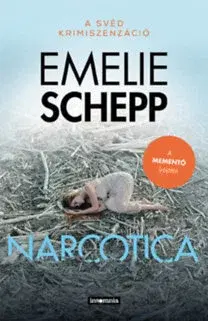 Detektívky, trilery, horory Narcotica - Emelie Schepp