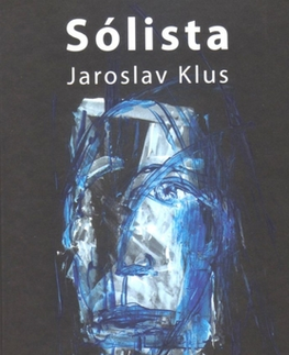 Slovenská beletria Sólista - Jaroslav Klus