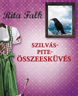 Detektívky, trilery, horory Szilváspite-összeesküvés - Rita Falk