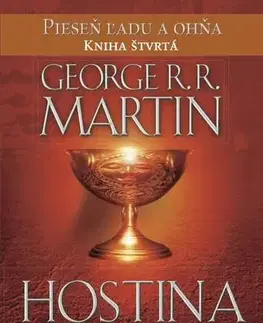 Sci-fi a fantasy Hostina pre vrany - Pieseň ľadu a ohňa Kniha štvrtá - George R. R. Martin