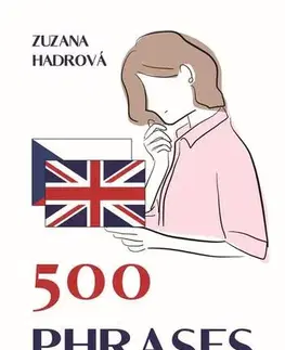 Učebnice a príručky 500 phrases - Zuzana Hadrová