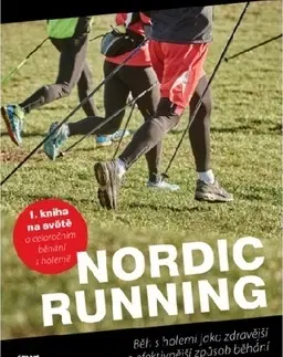 Beh, bicyklovanie, plávanie Nordic running - Milan Kůtek