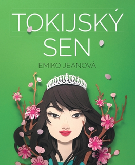 Pre deti a mládež - ostatné Tokijský sen - Emiko Jean