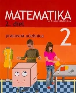 Matematika Matematika 2 - Pracovná učebnica 2. diel - Milan Hejný