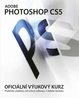 Hardware Adobe Photoshop CS5 - neuvedený,Adobe Creative Team