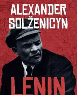 História Lenin v Zürichu - Alexandr Solženicyn,Igor Slobodník