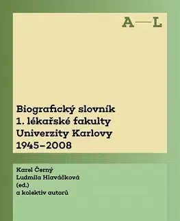 Svetové dejiny, dejiny štátov Biografický slovník 1. lékařské fakulty Univerzity Karlovy 1945-2008 - Karel Černý