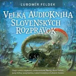 Rozprávky Slovart Veľká audiokniha slovenských rozprávok