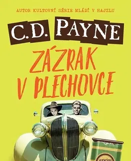 Historické romány Zázrak v plechovce - C. D. Payne
