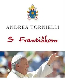 Náboženstvo S Františkom na cestách - Andrea Tornielli