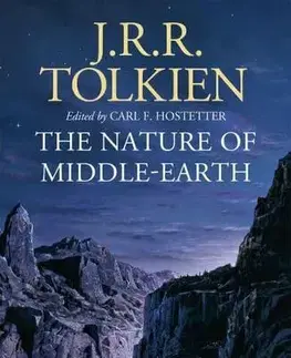 Sci-fi a fantasy The Nature of Middle-earth - John Ronald Reuel Tolkien