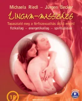 Sex a erotika Lingam-masszázs - Jürgen Becker,Michaela Riedl