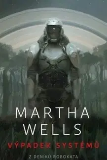 Sci-fi a fantasy Výpadek systémů - Martha Wells