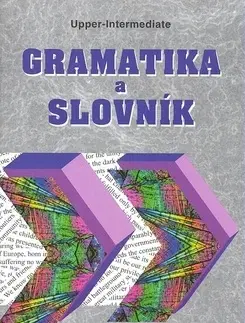 Učebnice a príručky Gramatika a slovník Upper-intermediate - Zdeněk Šmíra