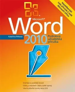 Počítačová literatúra - ostatné Microsoft Word 2010 - Kateřna Pírková