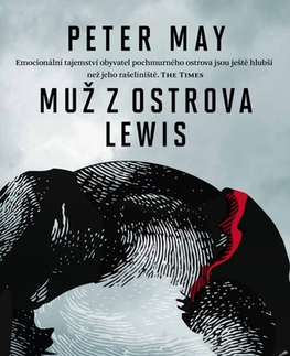 Detektívky, trilery, horory Muž z ostrova Lewis - Peter May