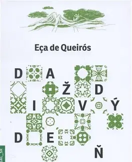 Novely, poviedky, antológie Daždivý deň / Um dia de chuva - Eça de Queirós
