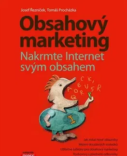 Marketing, reklama, žurnalistika Obsahový marketing - Josef Řezníček,Tomáš Procházka