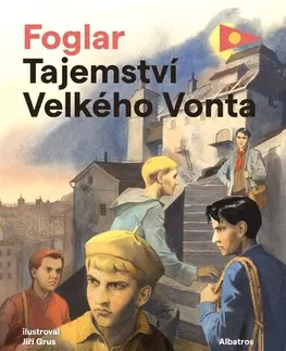 Pre deti a mládež - ostatné Tajemství Velkého Vonta - Jaroslav Foglar