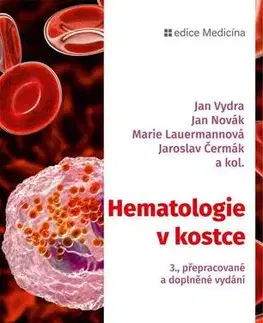 Medicína - ostatné Hematologie v kostce, 3. vydání - Jan Vydra