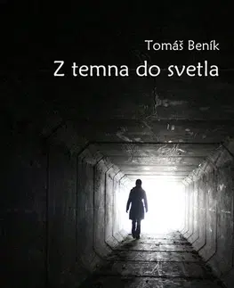 Poézia Z temna do svetla - Tomáš Beník