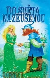 Sci-fi a fantasy Do světa na zkušenou - Zdeněk Neubauer